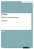 Hoppe |  Können wir etwas wissen? | eBook | Sack Fachmedien