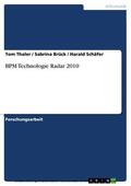 Thaler / Brück / Schäfer |  BPM Technologie Radar 2010 | eBook | Sack Fachmedien