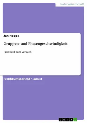 Hoppe |  Gruppen- und Phasengeschwindigkeit | eBook | Sack Fachmedien