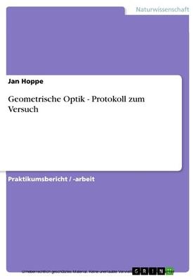 Hoppe | Geometrische Optik - Protokoll zum Versuch | E-Book | sack.de