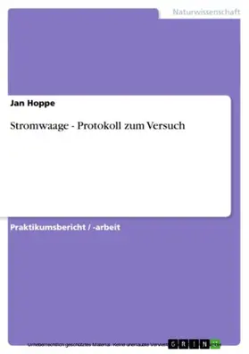 Hoppe |  Stromwaage - Protokoll zum Versuch | eBook | Sack Fachmedien