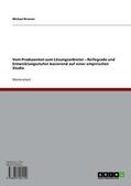 Brenner |  Vom Produzenten zum Lösungsanbieter - Reifegrade und Entwicklungsstufen basierend auf einer empirischen Studie | eBook | Sack Fachmedien