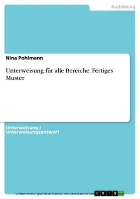 Pohlmann |  Unterweisung für alle Bereiche. Fertiges Muster | eBook | Sack Fachmedien