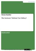 Reuther |  Was bedeutet "Erlebnis" bei Dilthey? | eBook | Sack Fachmedien
