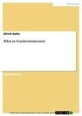 Hahn |  M&A in Sondersituationen | eBook | Sack Fachmedien