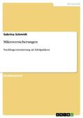Schmidt |  Mikroversicherungen | Buch |  Sack Fachmedien