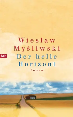 Mysliwski |  Der helle Horizont | eBook | Sack Fachmedien