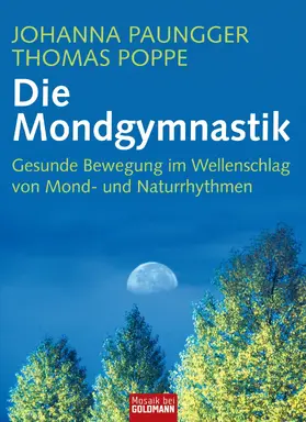 Paungger / Poppe |  Die Mondgymnastik | eBook | Sack Fachmedien