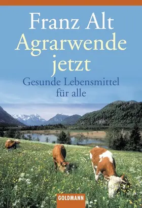 Alt |  Agrarwende jetzt | eBook | Sack Fachmedien