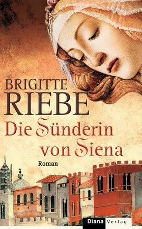 Riebe |  Die Sünderin von Siena | eBook | Sack Fachmedien