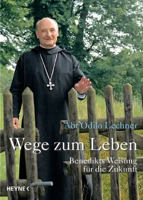 Lechner |  Wege zum Leben | eBook | Sack Fachmedien