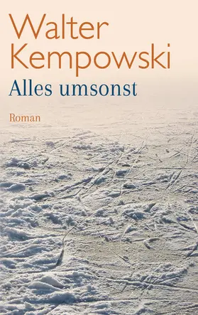 Kempowski | Alles umsonst | E-Book | www.sack.de