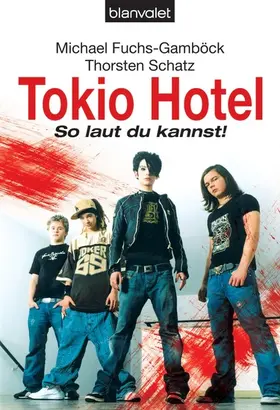 Fuchs-Gamböck / Schatz |  Tokio Hotel | eBook | Sack Fachmedien
