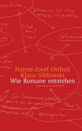 Ortheil / Siblewski | Wie Romane entstehen | E-Book | www.sack.de