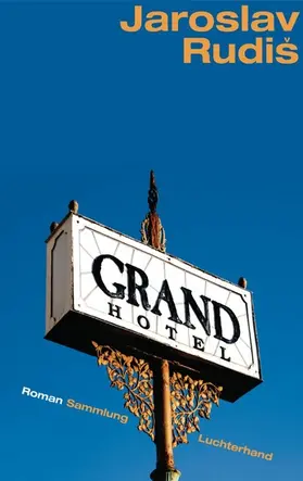 Rudiš / Rudis |  Grand Hotel | eBook | Sack Fachmedien