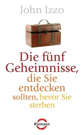 Izzo |  Die fünf Geheimnisse, die Sie entdecken sollten, bevor Sie sterben | eBook | Sack Fachmedien
