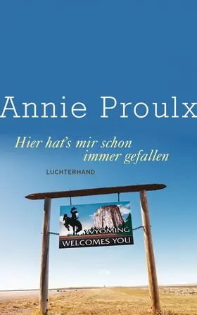 Proulx |  Hier hat's mir schon immer gefallen | eBook | Sack Fachmedien