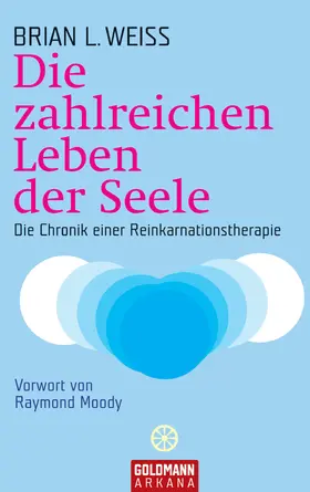 Weiss |  Die zahlreichen Leben der Seele | eBook | Sack Fachmedien