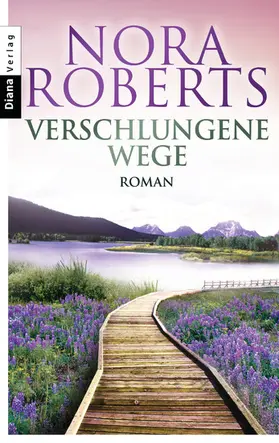 Roberts | Verschlungene Wege | E-Book | sack.de