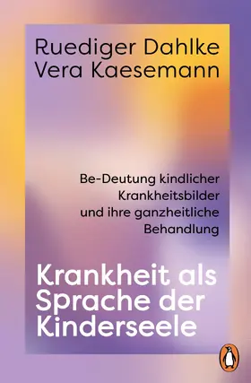 Dahlke / Kaesemann | Krankheit als Sprache der Kinderseele | E-Book | www.sack.de