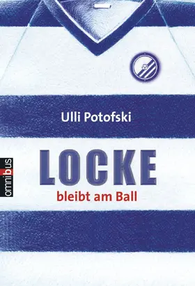 Potofski |  Locke bleibt am Ball | eBook | Sack Fachmedien