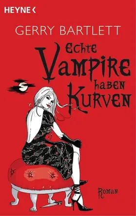 Bartlett |  Echte Vampire haben Kurven | eBook | Sack Fachmedien