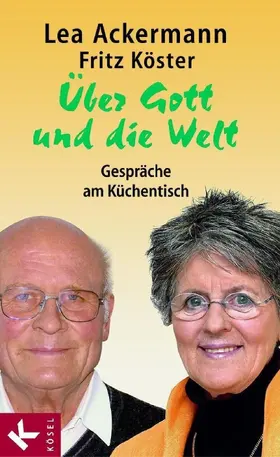 Ackermann / Köster |  Über Gott und die Welt | eBook | Sack Fachmedien