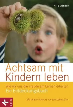 Altner |  Achtsam mit Kindern leben | eBook | Sack Fachmedien