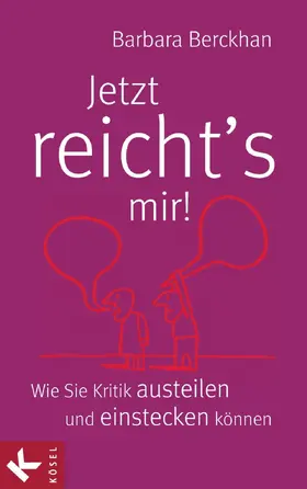 Berckhan |  Jetzt reicht´s mir! | eBook | Sack Fachmedien