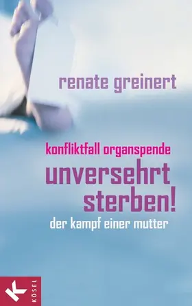 Greinert |  Unversehrt sterben! | eBook | Sack Fachmedien