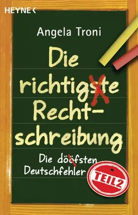 Troni |  Die richtigste Rechtschreibung | eBook | Sack Fachmedien