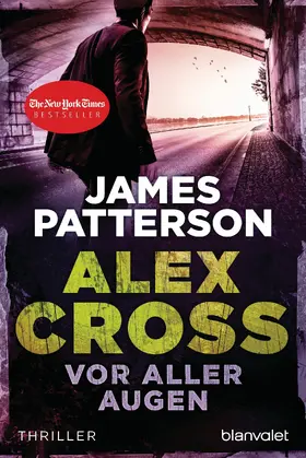 Patterson |  Vor aller Augen - Alex Cross 9 - | eBook | Sack Fachmedien