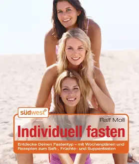 Moll |  Individuell fasten | eBook | Sack Fachmedien