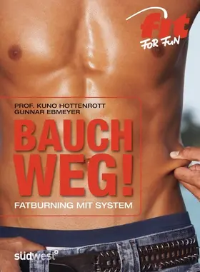 Ebmeyer / Hottenrott |  Bauch weg! | eBook | Sack Fachmedien