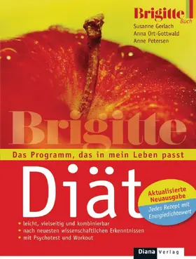 Gerlach / Ort-Gottwald / Petersen |  Die BRIGITTE-Diät | eBook | Sack Fachmedien