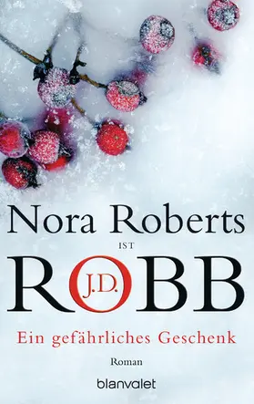 Roberts / Robb |  Ein gefährliches Geschenk | eBook | Sack Fachmedien
