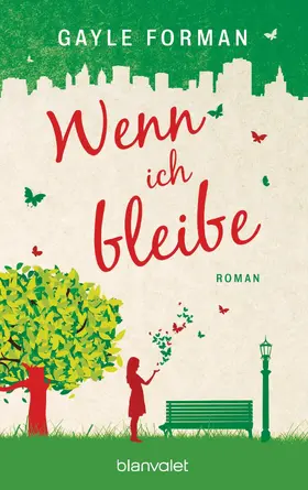 Forman |  Wenn ich bleibe | eBook | Sack Fachmedien