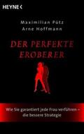 Pütz / Hoffmann |  Der perfekte Eroberer | eBook | Sack Fachmedien