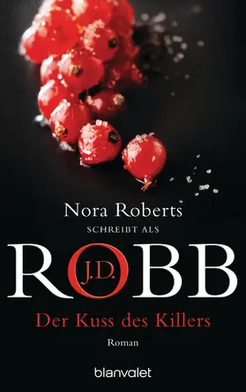 Robb |  Der Kuss des Killers | eBook | Sack Fachmedien