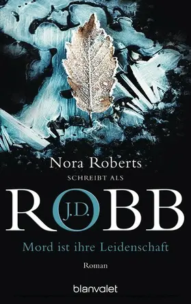Robb |  Mord ist ihre Leidenschaft | eBook | Sack Fachmedien