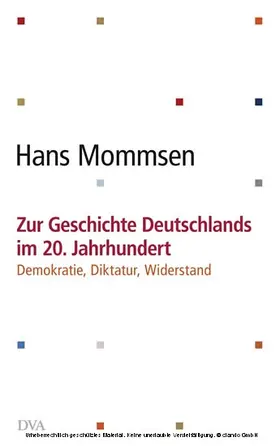 Mommsen |  Zur Geschichte Deutschlands im 20. Jahrhundert - | eBook | Sack Fachmedien