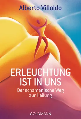Villoldo |  Erleuchtung ist in uns | eBook | Sack Fachmedien