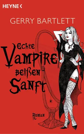 Bartlett |  Echte Vampire beißen sanft | eBook | Sack Fachmedien
