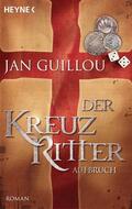 Guillou |  Der Kreuzritter - Aufbruch | eBook | Sack Fachmedien