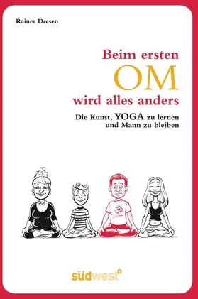 Dresen |  Beim ersten Om wird alles anders | eBook | Sack Fachmedien