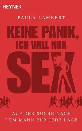 Lambert |  Keine Panik, ich will nur Sex | eBook | Sack Fachmedien