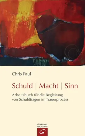 Paul |  Schuld - Macht - Sinn | eBook | Sack Fachmedien
