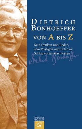 Weber | Dietrich Bonhoeffer von A bis Z | E-Book | sack.de