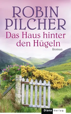 Pilcher |  Das Haus hinter den Hügeln | eBook | Sack Fachmedien