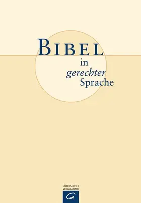 Bail / Crüsemann / Domay |  Bibel in gerechter Sprache | eBook | Sack Fachmedien